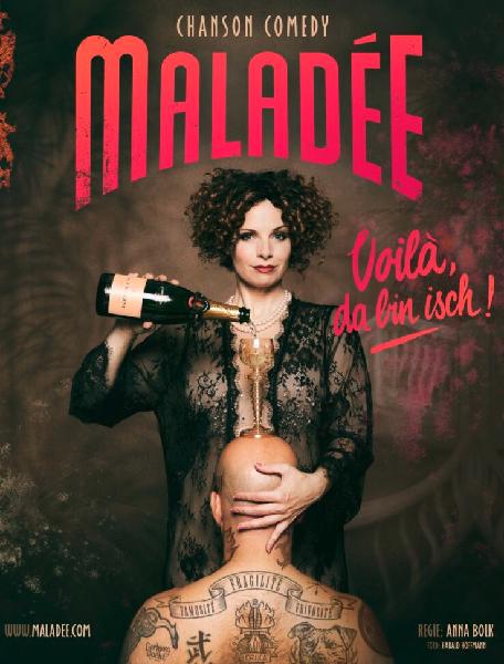 Maladée - Voilà, da bin isch!