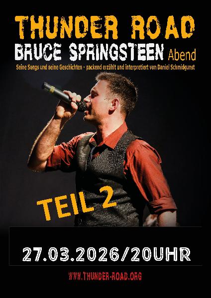 Thunder Road“ – ein Bruce-Springsteen-Abend Teil 2